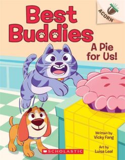Best Buddies 1:A Pie For Us! | ISBN 9781338865578 | Kalimat Store