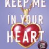 Lancaster Prep Next Generation 2: Keep Me In Your Heart | ISBN 9781405965378 | Kalimat Store