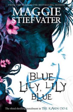 Blue Lily Lily Blue | ISBN 9781407136639 | Kalimat Store