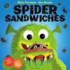 Spider Sandwiches | ISBN 9781408839157 | Kalimat Store
