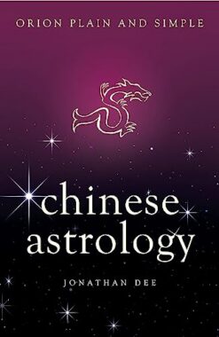 Orion Plain & Simple: Chinese Astrology | ISBN 9781409169598 | Kalimat Store
