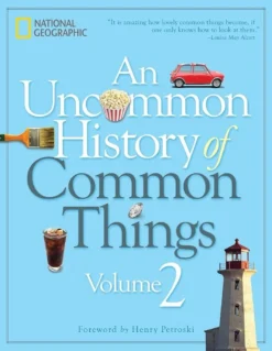 An Uncommon History of Common Things, Volume 2 | ISBN 9781426215841 | Kalimat Store