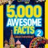 National Geographic Kids 5,000 Awesome Facts (About Everything!) 2 | ISBN 9781426316951 | Kalimat Store