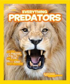 National Geographic Kids Everything Predators: All the Photos, Facts, and Fun You Can Sink Your Teeth Into | ISBN 9781426325342 | Kalimat Store