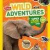 National Geographic Kids Wild Adventures Super Sticker Activity Book: Two Books in One with 2,000+ Stickers! | ISBN 9781426328510 | Kalimat Store