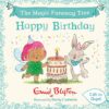 The Magic Faraway Tree: 1: Happy Birthday | ISBN 9781444981308 | Kalimat Store