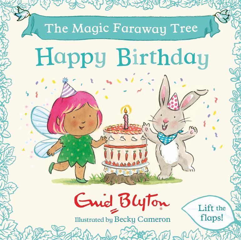 The Magic Faraway Tree: 1: Happy Birthday | ISBN 9781444981308 | Kalimat Store