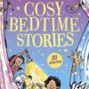 Bumper Short Story Collections: Cosy Bedtime Stories | ISBN 9781444981391 | Kalimat Store