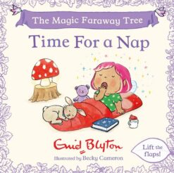 The Magic Faraway Tree: Time For a Nap | ISBN 9781444981506 | Kalimat Store