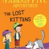 Famous Five Colour Short Stories: The Lost Kittens | ISBN 9781444982947 | Kalimat Store