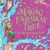 The Magic Faraway Tree 4: Up the Faraway Tree | ISBN 9781444983920 | Kalimat Store