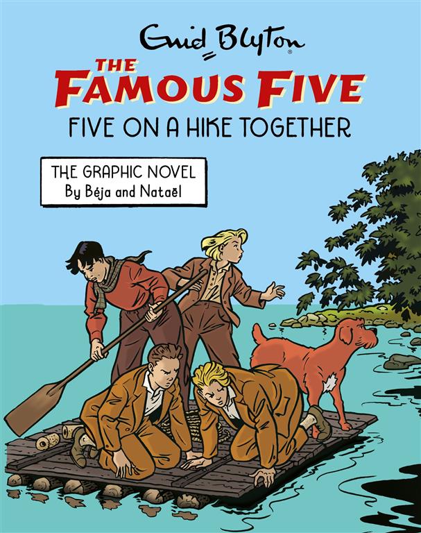Famous Five Graphic Novel 7: Five on a Hike Together | ISBN 9781444984422 | Kalimat Store