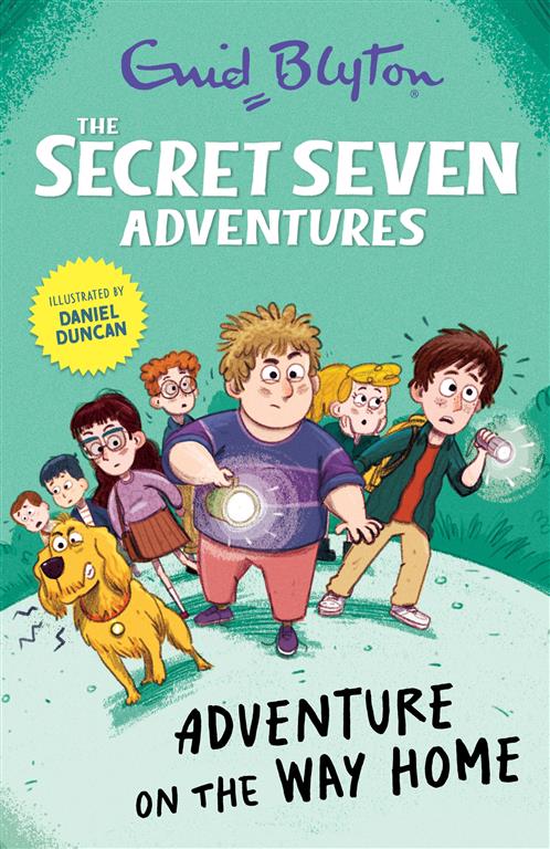 The Secret Seven Adventures 1: Adventure on the Way Home | ISBN 9781444985023 | Kalimat Store