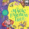 The Magic Faraway Tree 2: The Magic Faraway Tree | ISBN 9781444986501 | Kalimat Store