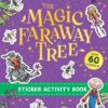 The Magic Faraway Tree Sticker Activity Book | ISBN 9781444987867 | Kalimat Store