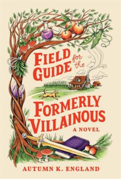 Field Guide for the Formerly Villainous | ISBN 9781464243301 | Kalimat Store