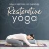 Restorative Yoga | ISBN 9781465492630 | Kalimat Store