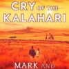 Cry of the Kalahari | ISBN 9781472156457 | Kalimat Store