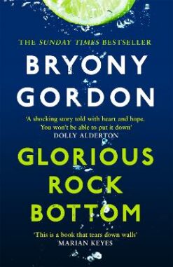 Glorious Rock Bottom | ISBN 9781472253774 | Kalimat Store