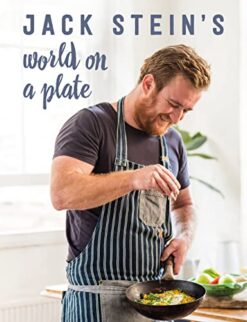 Jack Stein's World on a Plate: Local produce, world flavours, exciting food | ISBN 9781472949387 | Kalimat Store