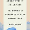 STRENGTH IN STILLNESS | ISBN 9781501161216 | Kalimat Store