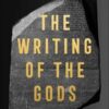 WRITING OF THE GODS | ISBN 9781501198939 | Kalimat Store