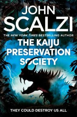 Kaiju Preservation Society | ISBN 9781509835317 | Kalimat Store