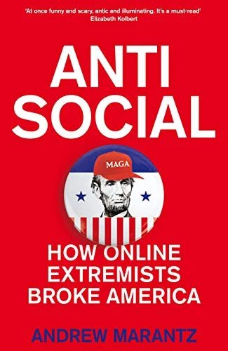 Antisocial: How Online Extremists Broke America | ISBN 9781509882496 | Kalimat Store