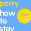 How To Stay Sane | ISBN 9781529065367 | Kalimat Store