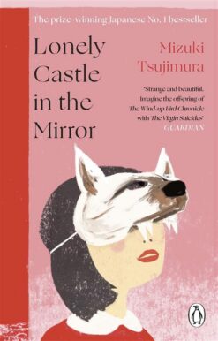 Lonely Castle in the Mirror | ISBN 9781529176667 | Kalimat Store