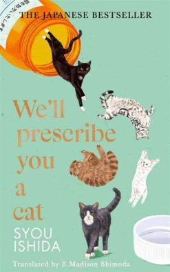 We'll Prescribe You a Cat Series 1:We'll Prescribe You a Cat | ISBN 9781529936711 | Kalimat Store