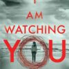 I Am Watching You | ISBN 9781542046596 | Kalimat Store