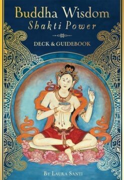 Buddha Wisdom, Shakti Power (50-Card Deck & Guidebook) | ISBN 9781572819474 | Kalimat Store