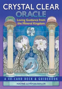 Crystal Clear Oracle: Loving Guidance from the Mineral Kingd | ISBN 9781591434849 | Kalimat Store