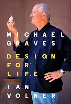 Michael Graves: Design for Life | ISBN 9781616895631 | Kalimat Store