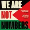 We Are Not Numbers | ISBN 9781623715816 | Kalimat Store