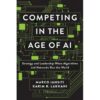 Competing in the Age of AI | ISBN 9781633697621 | Kalimat Store