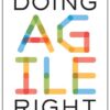 Doing Agile Right | ISBN 9781633698703 | Kalimat Store