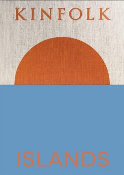 Kinfolk Islands | ISBN 9781648291524 | Kalimat Store