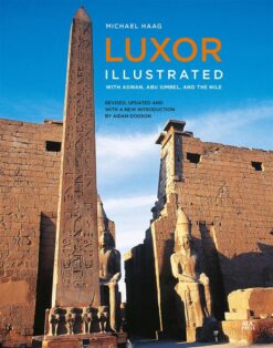 Luxor Illustrated, Revised and Updated: With Aswan, Abu Simb | ISBN 9781649033383 | Kalimat Store