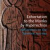 Exhortation to the Monks by Hyperechios: Reflections on the | ISBN 9781649033673 | Kalimat Store