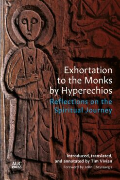 Exhortation to the Monks by Hyperechios: Reflections on the | ISBN 9781649033673 | Kalimat Store