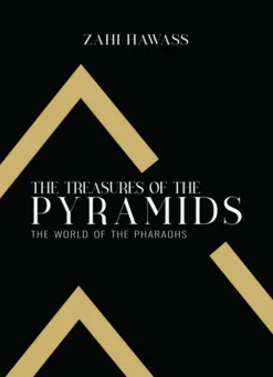 The Treasures of the Pyramids: The World of the Pharaohs | ISBN 9781649034175 | Kalimat Store