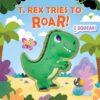 T. Rex Tries to Roar | ISBN 9781667205335 | Kalimat Store