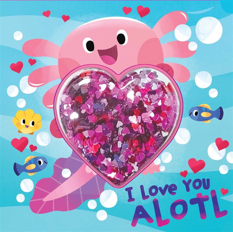 I Love You a Lotl | ISBN 9781667207162 | Kalimat Store