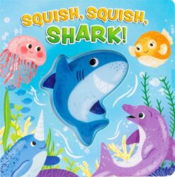 Squish, Squish Shark! | ISBN 9781667208305 | Kalimat Store