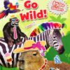 Super Silly Stickers: Go Wild! | ISBN 9781667212937 | Kalimat Store