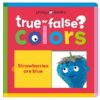True or False?: Colors | ISBN 9781684495733 | Kalimat Store