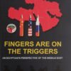 Fingers Are on the Triggers | ISBN 9781739815202 | Kalimat Store