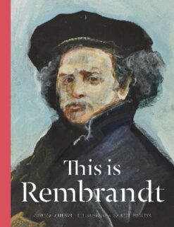 This is Rembrandt | ISBN 9781780677453 | Kalimat Store